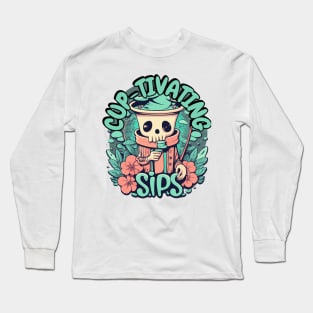 "CUP-TIVATING SIPS" design Long Sleeve T-Shirt